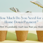 how much to save for a down payment